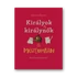 Kép 1/14 - Királyok és királynők a Múzeumban
