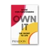 Kép 1/7 - Own It: The Secret to Life