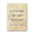 Kép 1/6 - A History of Art History