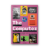 Kép 1/7 - The Computer. A History from the 17th Century to Today cover